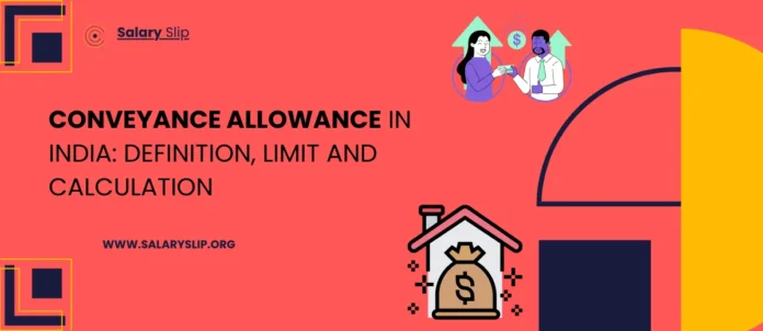 What is Conveyance Allowance in Salary Slip What is Conveyance Allowance in Salary Slip
