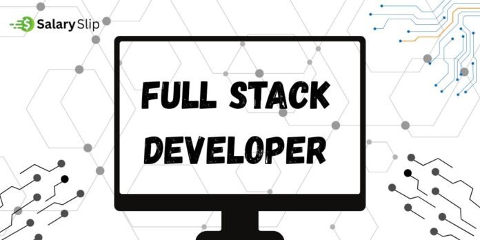 Full Stack Developer Salary Full Stack Developer Salary