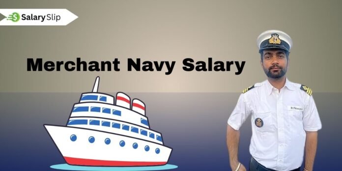 Merchant Navy Salary