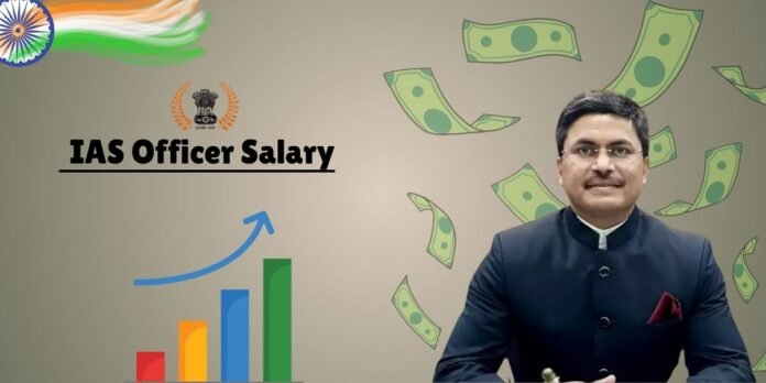 IAS Officer Salary