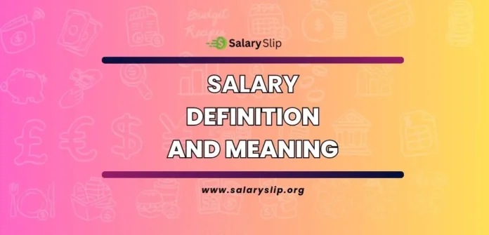 salary definition and meaning
