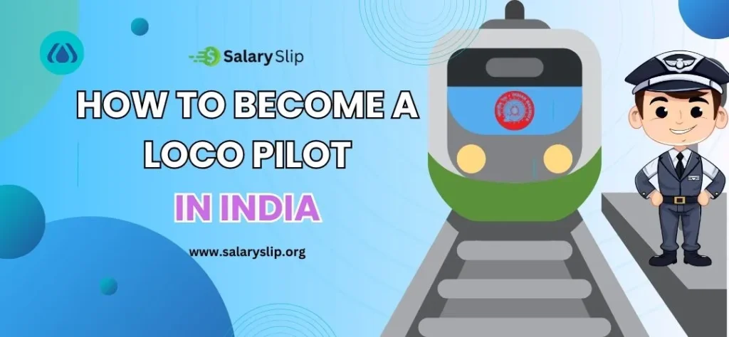 How to Become a Loco Pilot