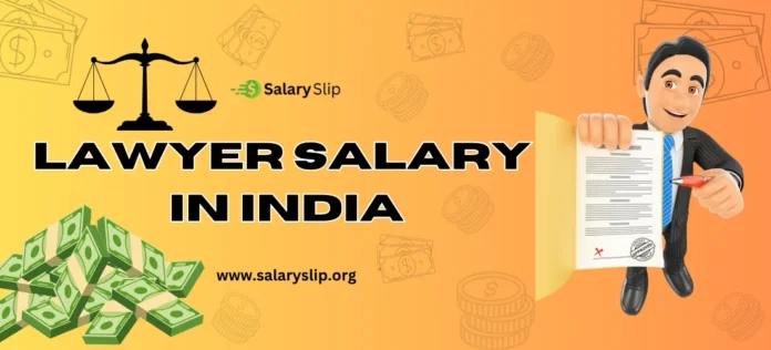 lawyer salary in India