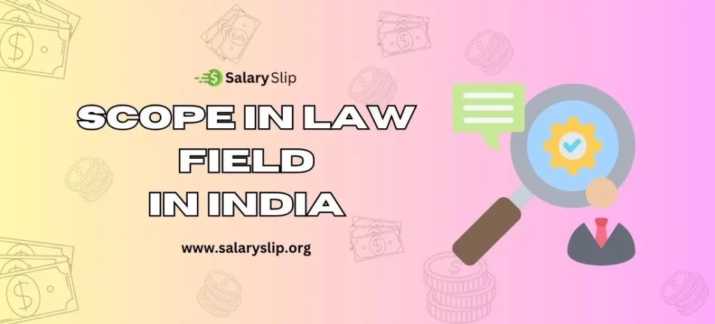 scope in law field in india 