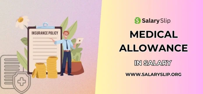 What is Medical Allowance in Salary