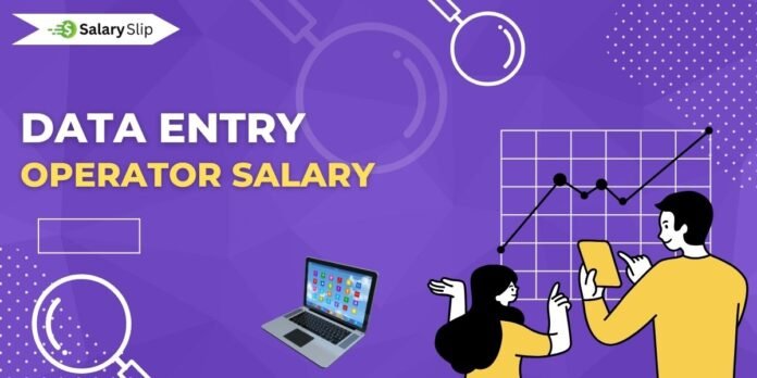 Data Entry Operator Salary