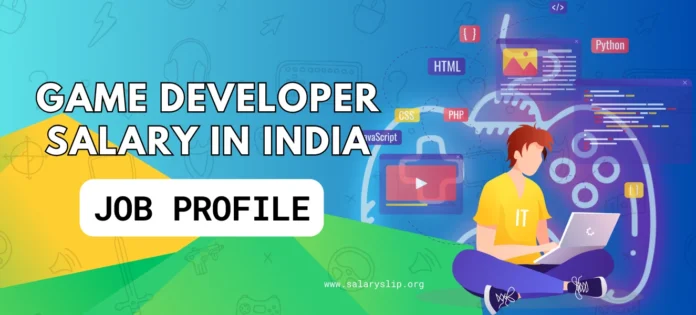 GAme developer salary in india