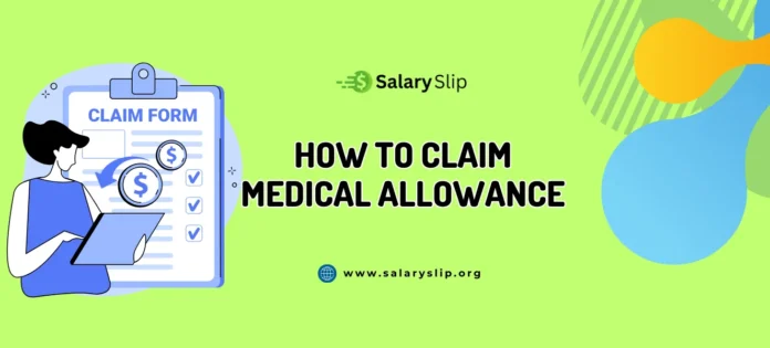 How to Claim Medical Allowance