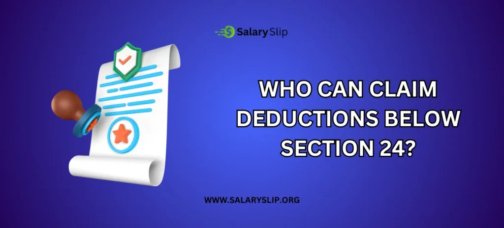 Who Can Claim Deductions Below Section 24?