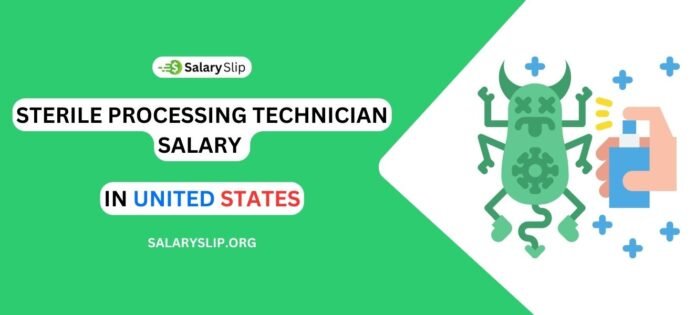 Sterile Processing Technician Salary in the United States Sterile Processing Technician Salary in the United States