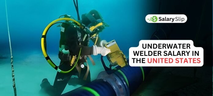 Underwater Welder Salary in the United States