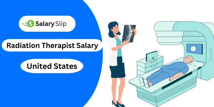 Radiation Therapist Salary Average Radiation Therapist Salary in United State (Updated 2024)
