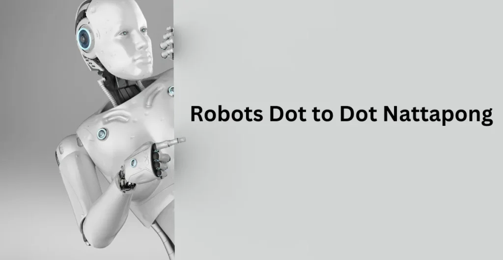 Advantages & Disadvantages of Robots Dot to Dot Nattapong 