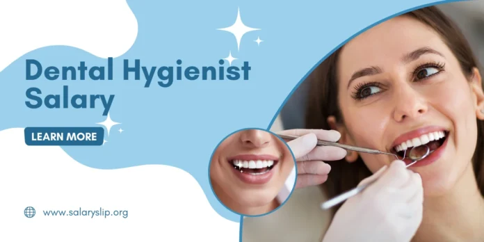 Average Dental Hygienists Salary by USA in 2024