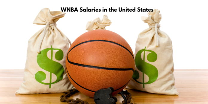 WNBA Salaries in the United States