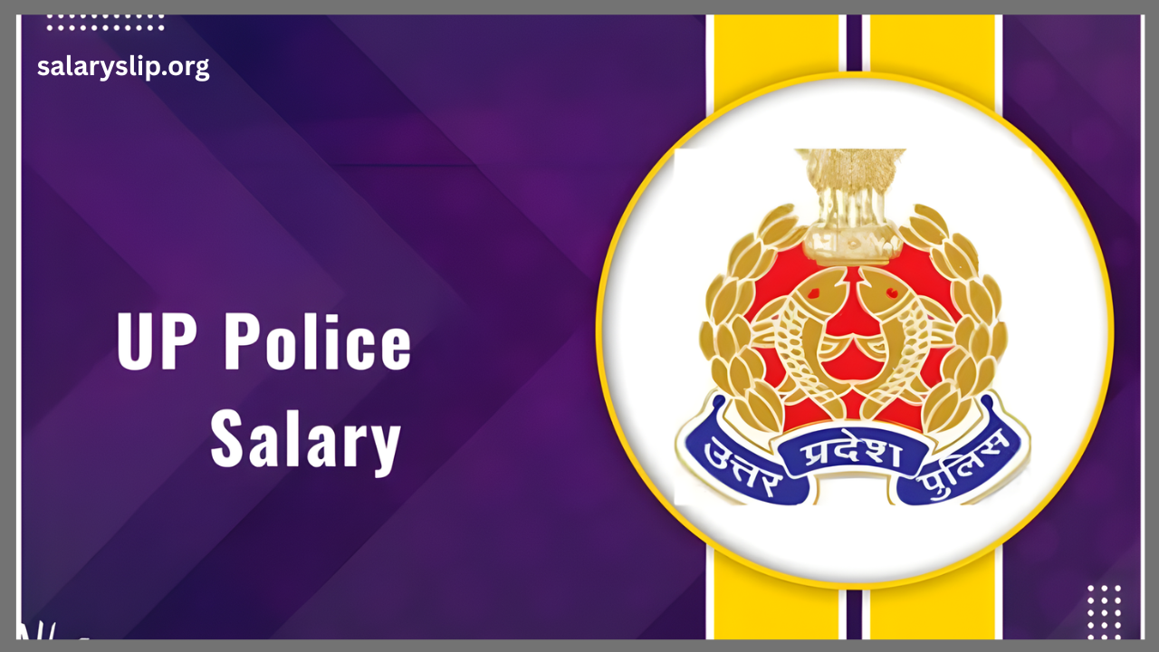 UPP Salary Slip 2026: Download UP Police Pay Slip, Pay Scale, Allowances & Structure