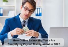 How Online Salary Slip Tools Are Simplifying Payroll Management in 2026 How Online Salary Slip Tools Are Simplifying Payroll Management in 2026