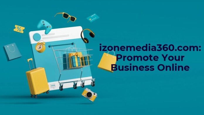 izonemedia360.com: Promote Your Business Online